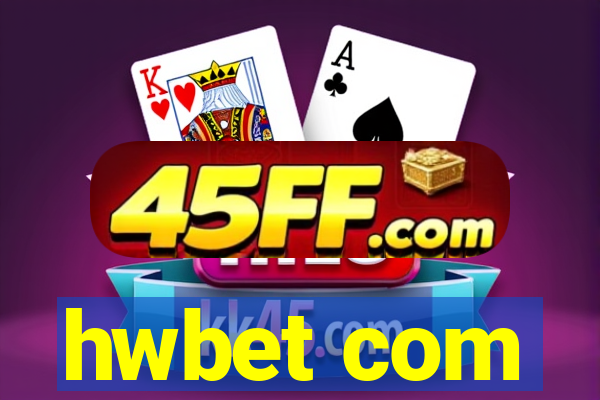 hwbet com